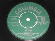 Teddy Johnson & Pearl Carr With Geoff Love & His Orchestra - Be Mine / I Can Give You The Starlight