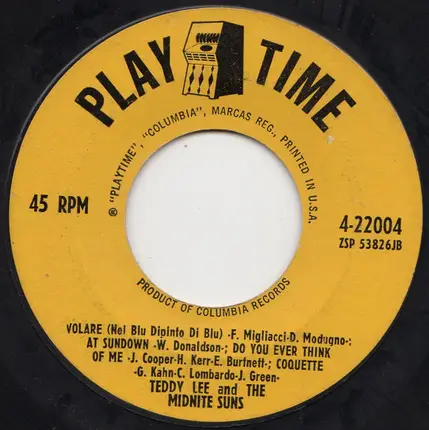 Teddy Lee And The Midnite Suns - Ciao Ciao Bambino / Volare