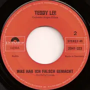 7inch Vinyl Single - Teddy Lee - Oh Christina / Was Hab Ich Falsch Gemacht