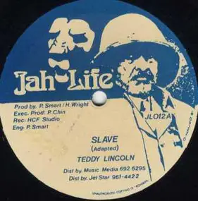 Teddy Lincoln - Slave