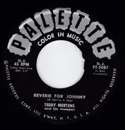 Teddy Mertens - Reverie For Johnny / Velvet Night