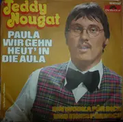 7inch Vinyl Single - Teddy Nougat - Paula Wir Gehn Heut' In Die Aula