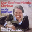 7inch Vinyl Single - Teddy Parker - Der Graf Von Monte Christo