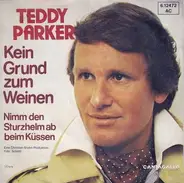 Teddy Parker - Kein Grund Zum Weinen