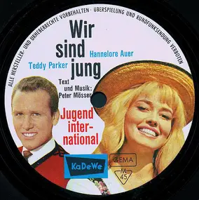 teddy parker - Wir Sind Jung