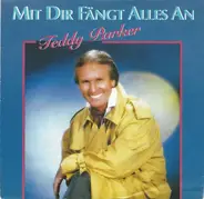 Teddy Parker - Mit Dir Fängt Alles An