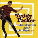 CD - Teddy Parker - Nachtexpress Nach St. Tropez