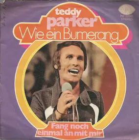 teddy parker - Wie Ein Bumerang