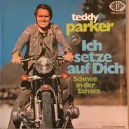 Teddy Parker - Ich Setze Auf Dich