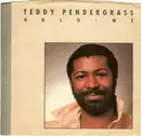 7inch Vinyl Single - Teddy Pendergrass - Hold Me / Love