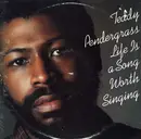 LP - Teddy Pendergrass - Life Is A Song Worth Singing