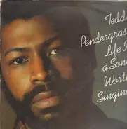 Teddy Pendergrass - Life Is a Song Worth Singing