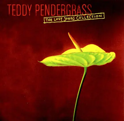 Teddy Pendergrass - The Love Songs Collection