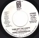 7inch Vinyl Single - Teddy Pendergrass - Turn Off The Lights