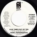 7inch Vinyl Single - Teddy Pendergrass - Nine Times Out Of Ten