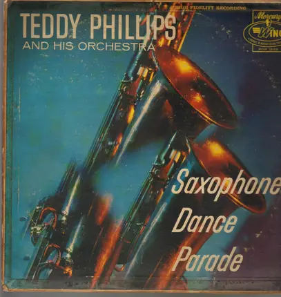 Teddy Phillips And His Orchestra - Saxophone Dance Parade