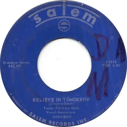 Teddy Phillips And His Orchestra - Believe In Tomorrow / You Fascinate Me