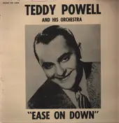 Teddy Powell And His Orchestra - "Ease On Down"