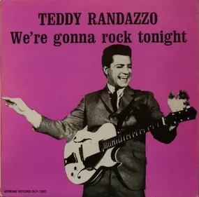 Teddy Randazzo - We're Gonna Rock Tonight