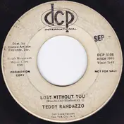 Teddy Randazzo - Lost Without You