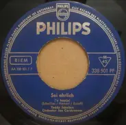 Teddy Scholten / Orkest o.l.v. Jack Bulterman - Sei Ehrlich / Sing, Little Birdie
