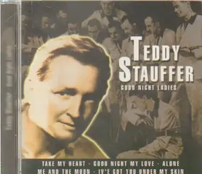 Teddy Staufer - Good Night Ladies