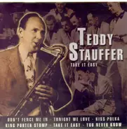 Teddy Stauffer - Take It Easy