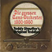 CD - Teddy Stauffer Und Seine Original Teddies - Die Grossen Tanzorchester 1930 - 1950