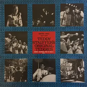 Teddy Stauffer Und Seine Original Teddies - Original Recordings Made in 1940/47 Vol. 3