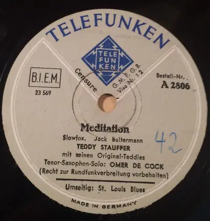 Teddy Stauffer Und Seine Original Teddies - St. Louis Blues / Meditation