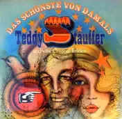 Teddy Stauffer Und Seine Original Teddies - Das Schönste Von Damals