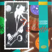 Teddy Stauffer Und Seine Original Teddies - Goody Goody