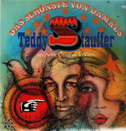 Teddy Stauffer - Das schönste von Damals