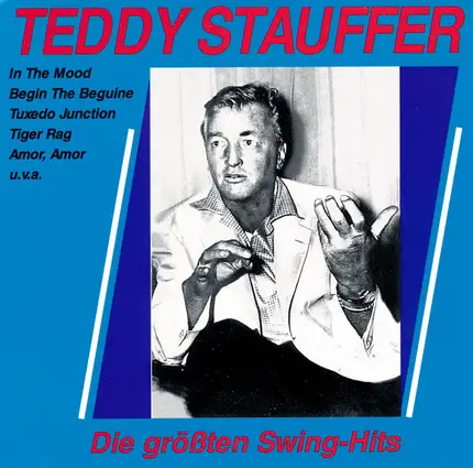 Teddy Stauffer - Die größten Swinghits
