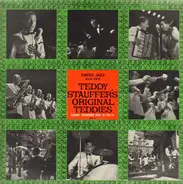 Teddy Stauffer's Orginal Teddies - Original Recordings made in 1940/41 Vol.2