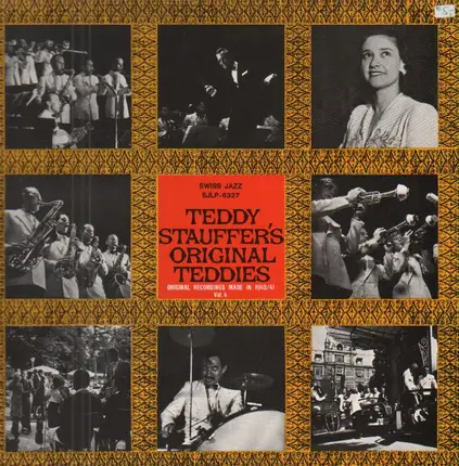 Teddy Stauffer's Original Teddies - Original Recordings made in 1940/1941 - Vol. 4