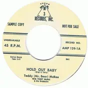 Teddy - Hold Out Baby / Hi' Fi' Baby