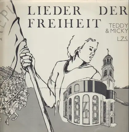 Teddy & Micky - Lieder Der Freiheit