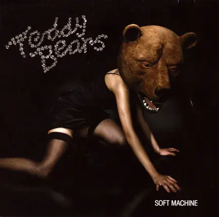 Teddybears Sthlm - Soft Machine