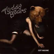Teddybears STHLM - Soft Machine