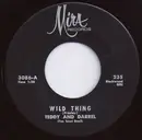 7'' - Teddy & Darrel - Wild Thing / Strangers In The Night