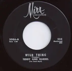 Teddy - Wild Thing / Strangers In The Night