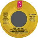 7'' - Teddy Pendergrass - Can't We Try / This Gift Of Life