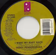 Teddy Pendergrass - I Want My Baby Back