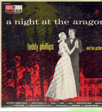 Teddy Phillips - A Night At The Aragon
