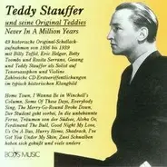 Teddy Stauffer - Never in a Million Years