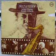 Lester Young & Teddy Wilson - Prez & Teddy