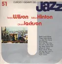 LP - Teddy Wilson, Milt Hinton, Oliver Jackson - I Giganti Del Jazz Vol. 51