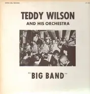 Teddy Wilson And His Orchestra - Big Band