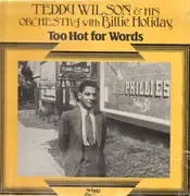 LP - Teddy Wilson And His Orchestra, Billie Holiday - Too Hot For Words